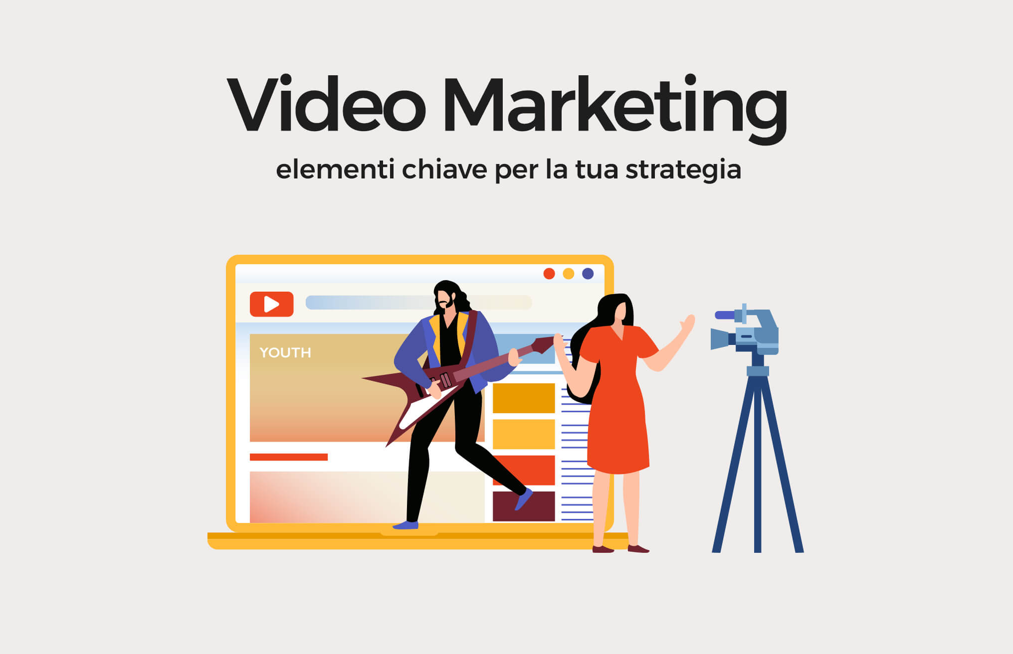 Video Marketing - elementi chiave per la tua strategia
